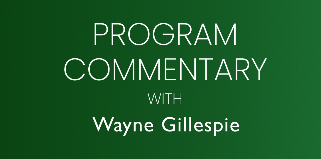 Program Commentary: Q1 2021 - Wayne Gillespie